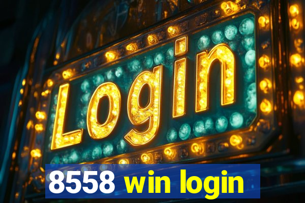 8558 win login